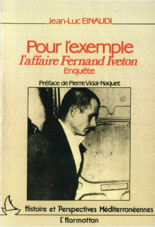 Pour l'exemple L'affaire Fernand Iveton