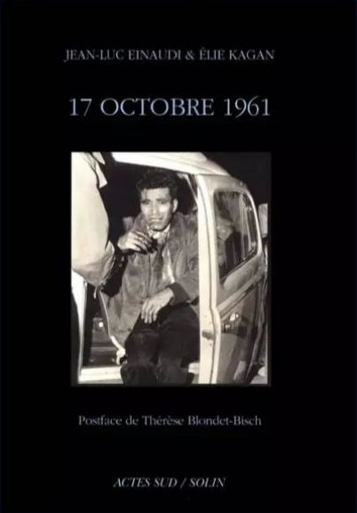 17 octobre 1961 (avec Elie Kagan)